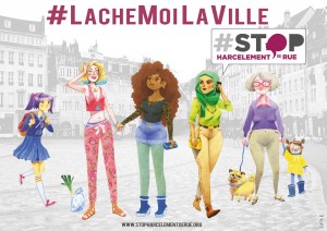 #LacheMoiLaVille, slogan de l'association Stop Harcèlement de Rue - ©Holly R.